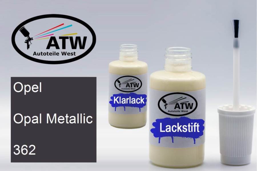 Opel, Opal Metallic, 362: 20ml Lackstift + 20ml Klarlack - Set, von ATW Autoteile West.